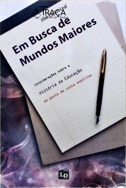 Em Busca de Mundos Maiores