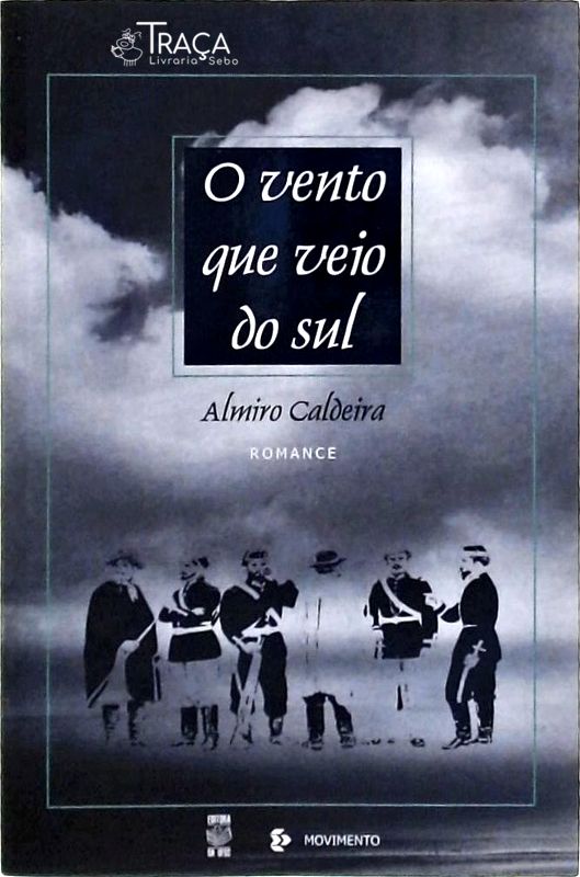 O Vento Que Veio do Sul
