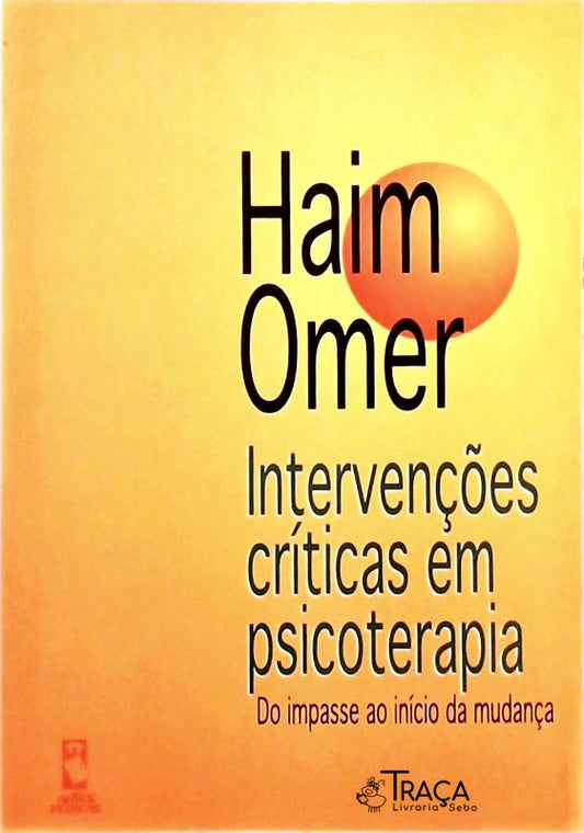 Intervenções Críticas em Psicoterapia