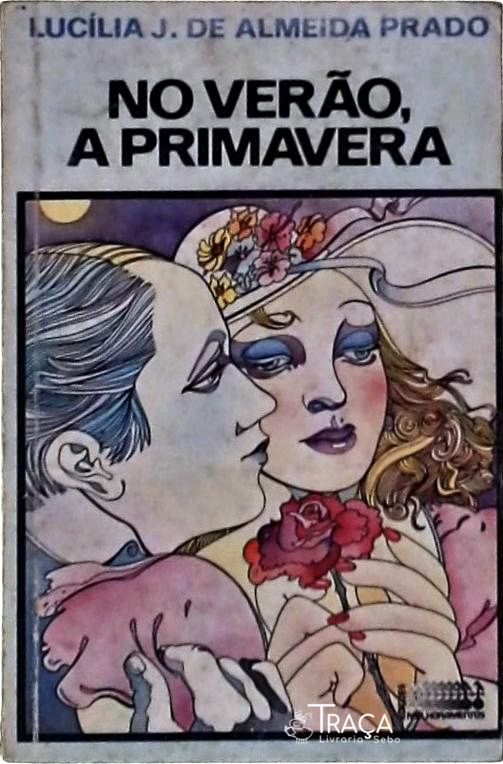 No Verão, a Primavera