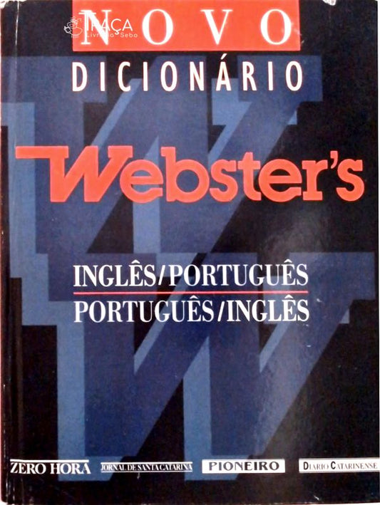 Novo Dicionário Websters (inglês/português- Português/ Inglês)