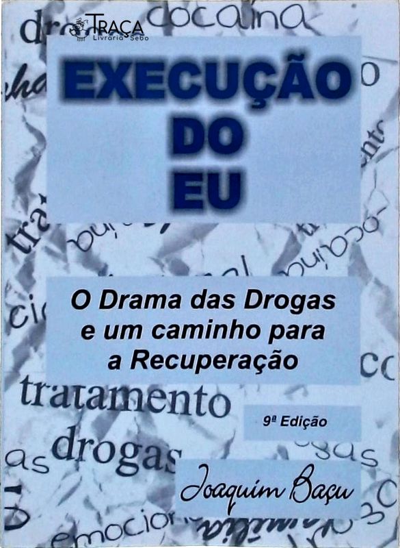 Execução do Eu - Autografado