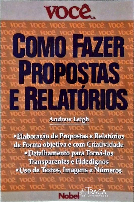 Como Fazer Propostas e Relatórios