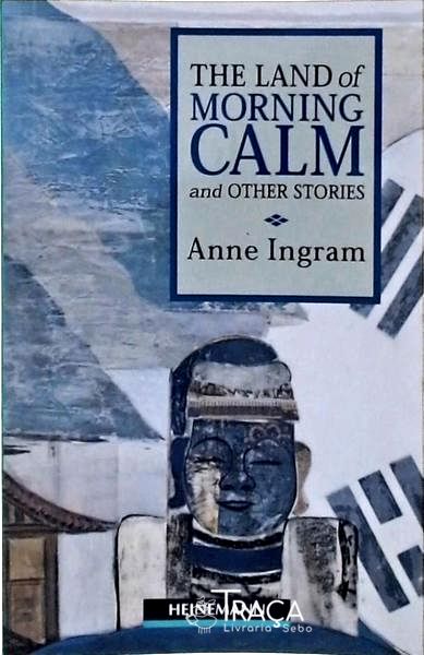 The Land Of Morning Calm - Adaptação de Katherine Mattock