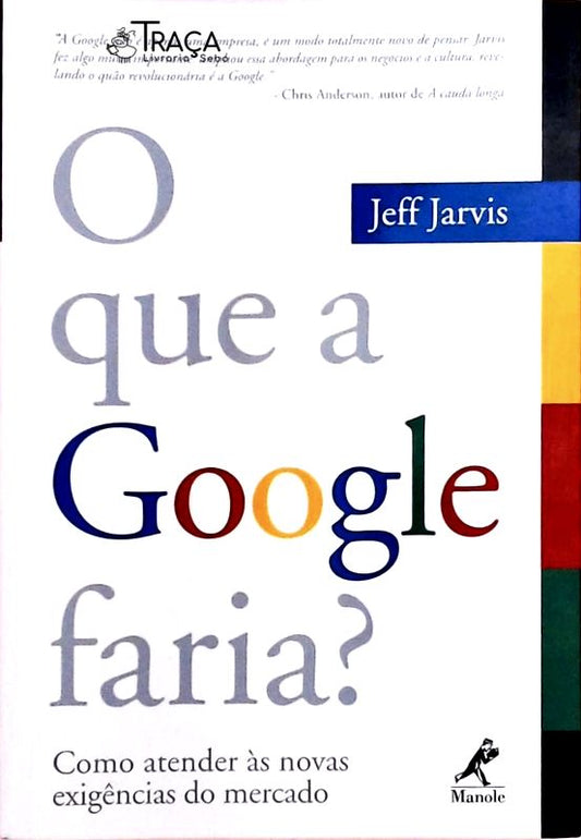 O Que a Google Faria?