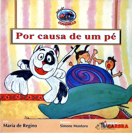 Por Causa de um Pé
