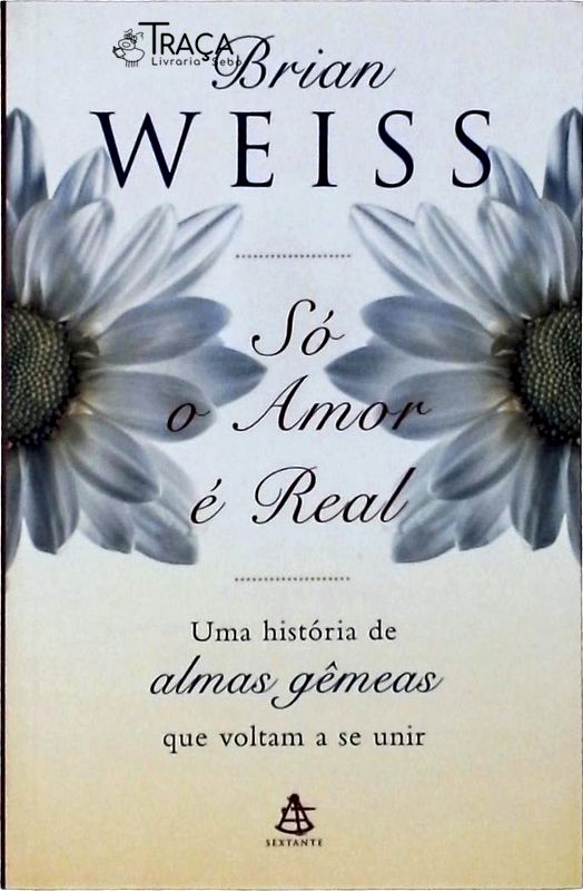 Só o Amor É Real