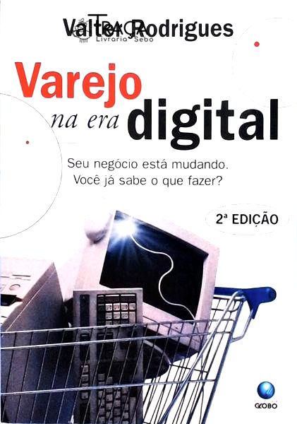 Varejo Na Era Digital