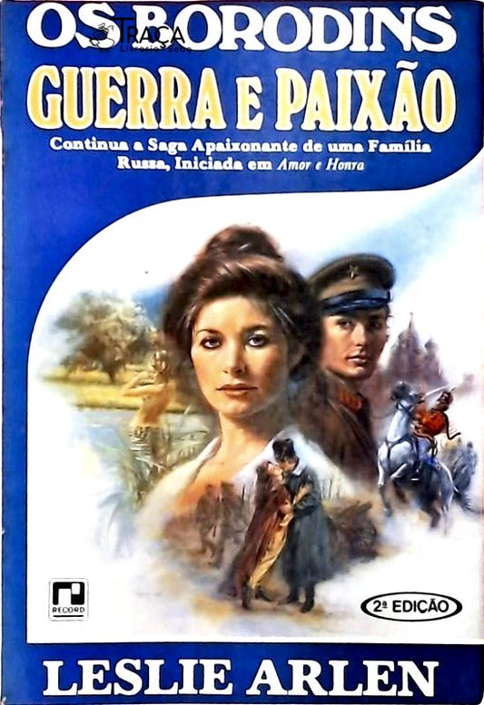 Os Borodins - Guerra e Paixão