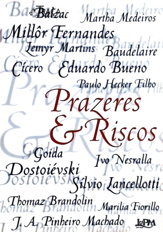 Prazeres e Riscos