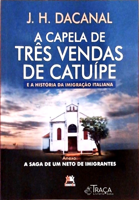 A Capela de Três Vendas de Catuípe