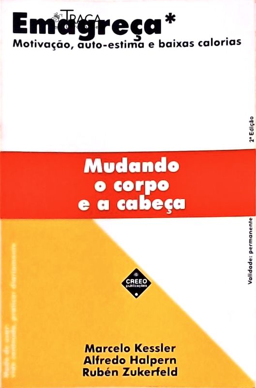 Emagreça Mudando o Corpo e a Cabeça