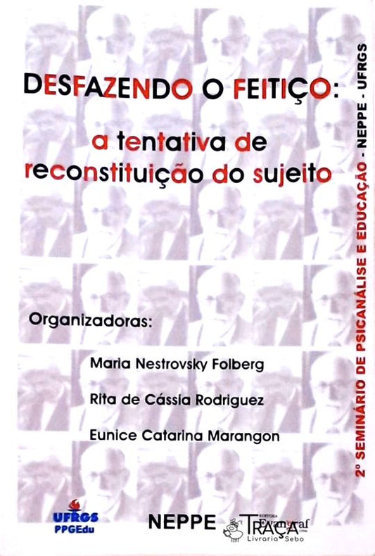 Desfazendo O Feitiço