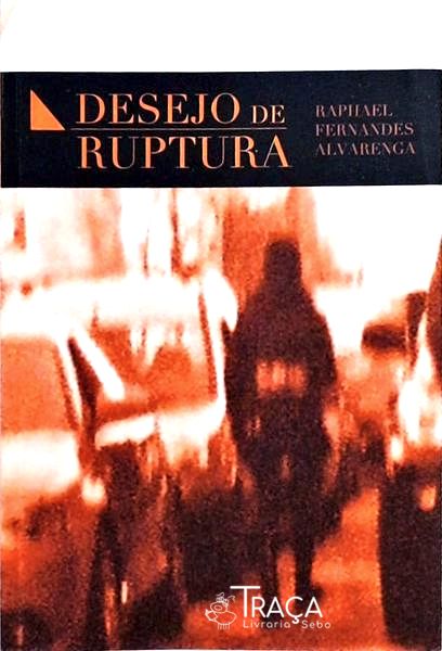 Desejo de Ruptura