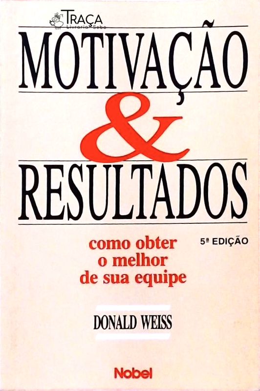 Motivação e Resultados