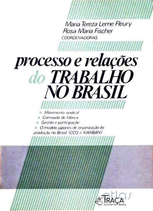 Processo e Relações do Trabalho No Brasil