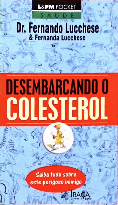 Desembarcando o Colesterol