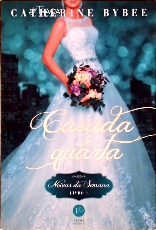 Casada Até Quarta