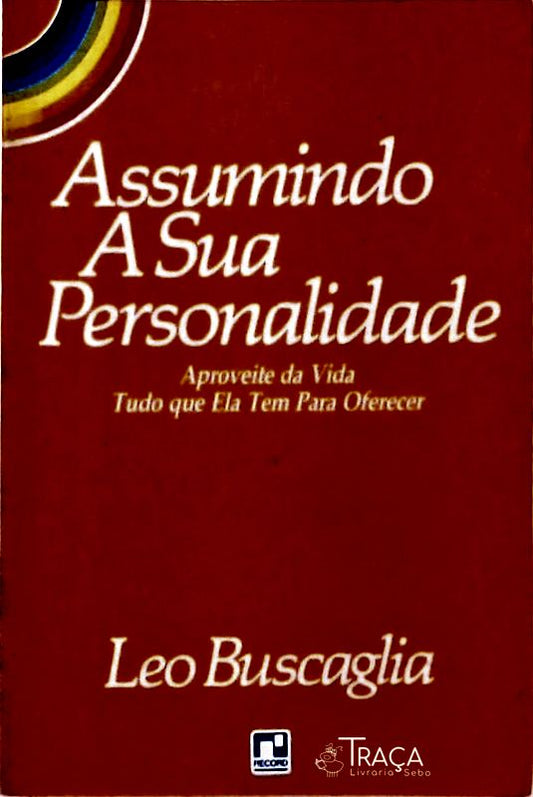 Assumindo a Sua Personalidade