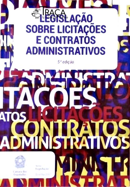 Legislação Sobre Licitações E Contratos Administrativos