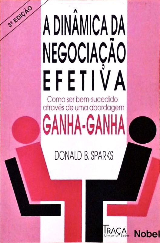 A Dinâmica da Negociação Efetiva
