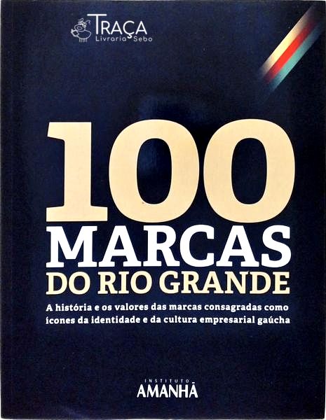 100 Marcas do Rio Grande
