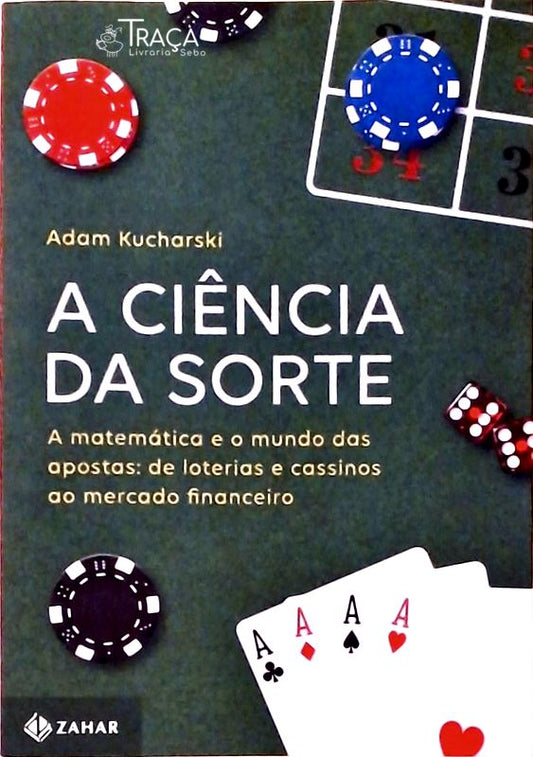 A Ciência da Sorte
