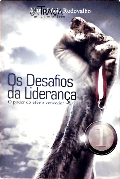 Os Desafios da Liderança