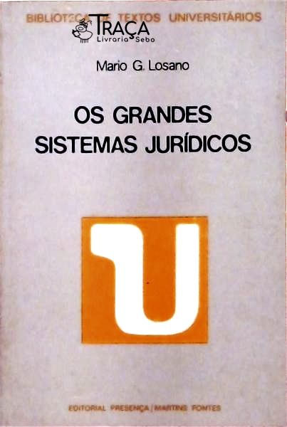 Os Grandes Sistemas Jurídicos