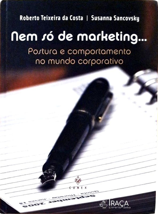Nem Só de Marketing...
