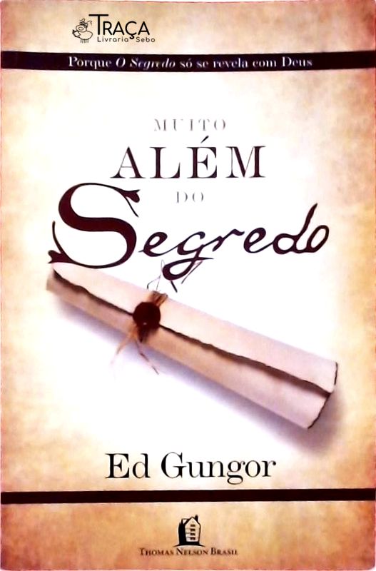 Muito Além Do Segredo