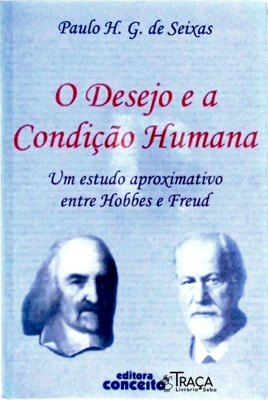 O Desejo E A Condição Humana
