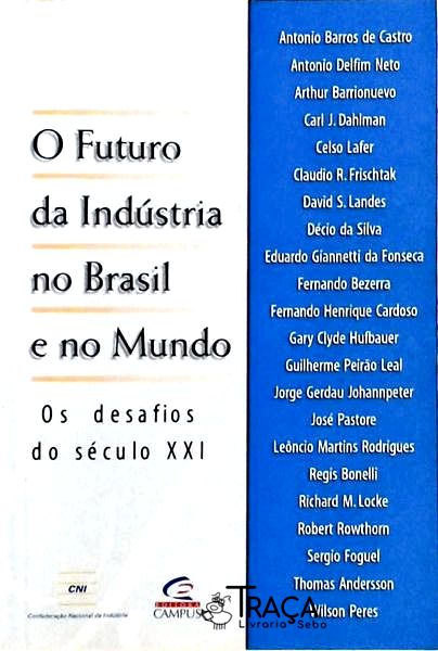 O Futuro Da Indústria No Brasil E No Mundo