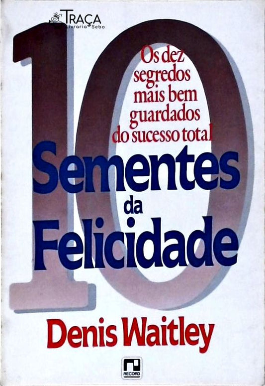 10 Sementes da Felicidade