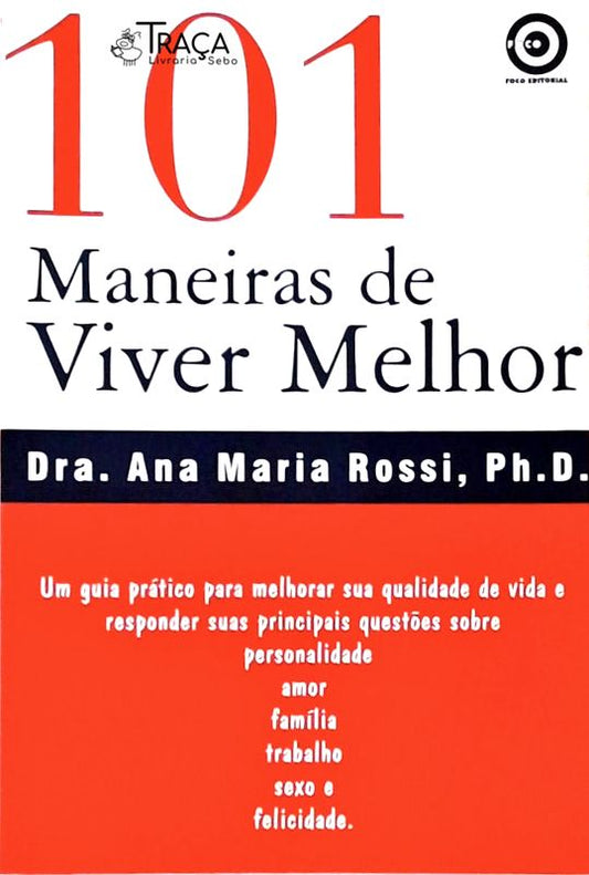 101 Maneiras de Viver Melhor