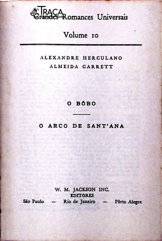O Bôbo / o Arco de Santana