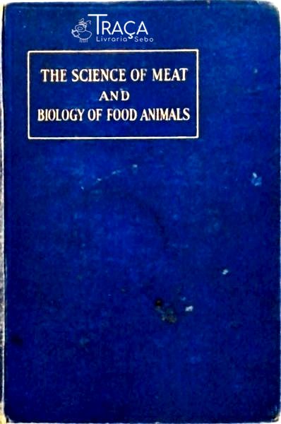 The Science Of Meat And Biology Of Food Animals - Vol 1