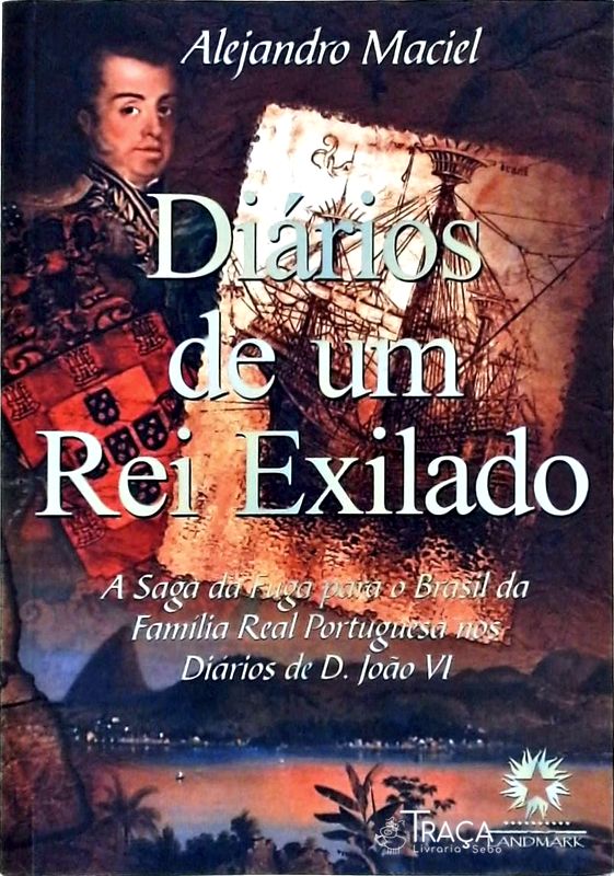 Diários De Um Rei Exilado