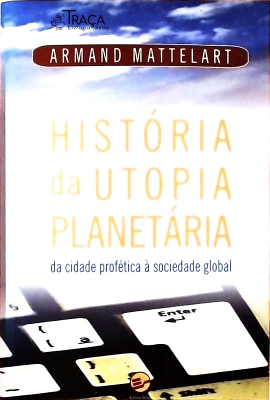 História Da Utopia Planetária