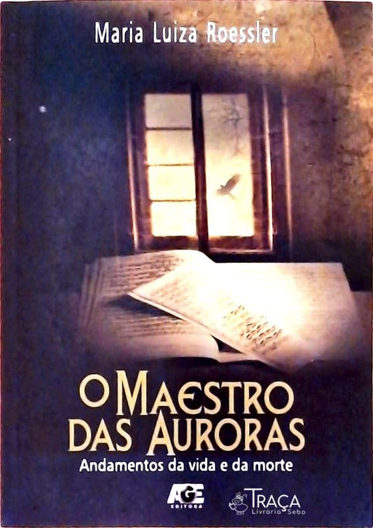 O Maestro das Auroras