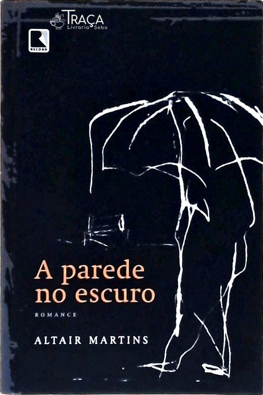 A Parede No Escuro