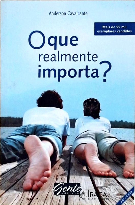 O Que Realmente Importa?