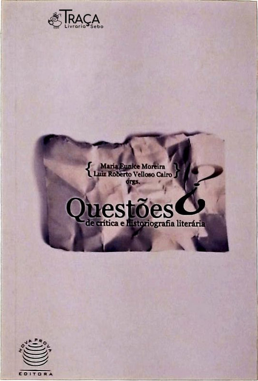 Questões de Crítica e Historiografia Literária