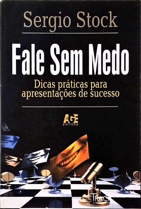 Fale sem Medo - Dicas Práticas para Apresentações de Sucesso