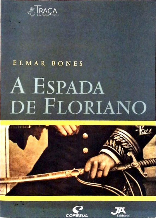 A Espada de Floriano