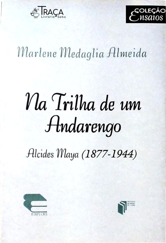 Na Trilha de Um Andarengo