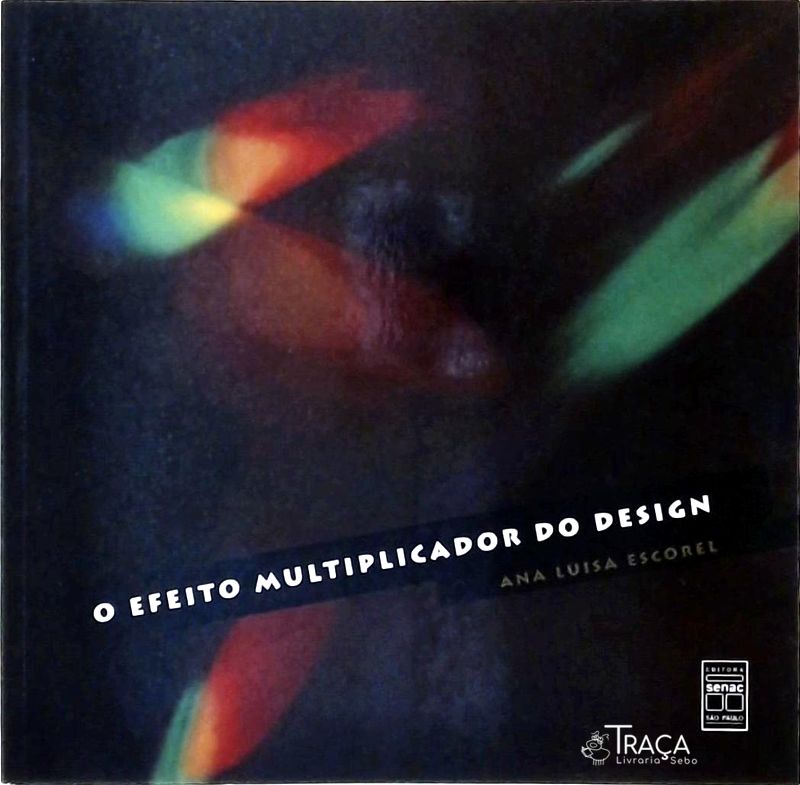 O Efeito Multiplicador do Design