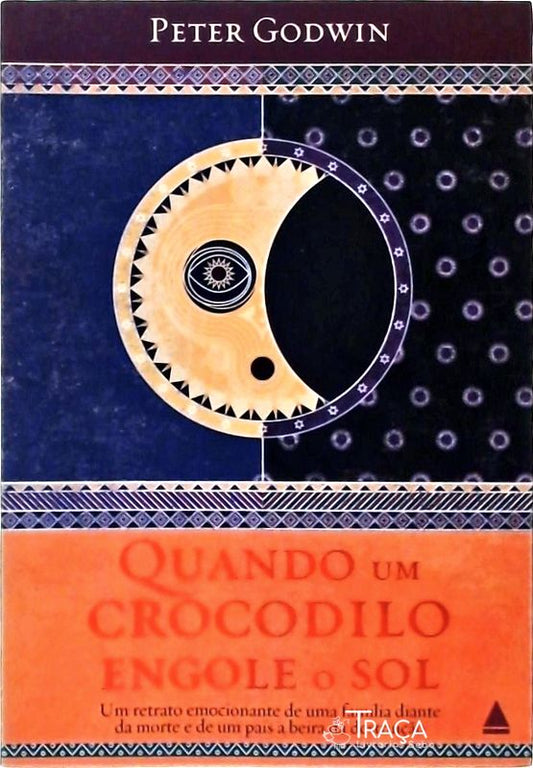 Quando Um Crocodilo Engole o Sol