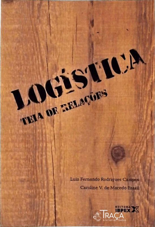 Logística - Teia de Relações
