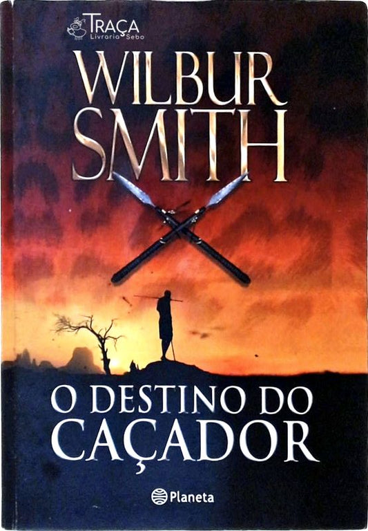 O Destino Do Caçador